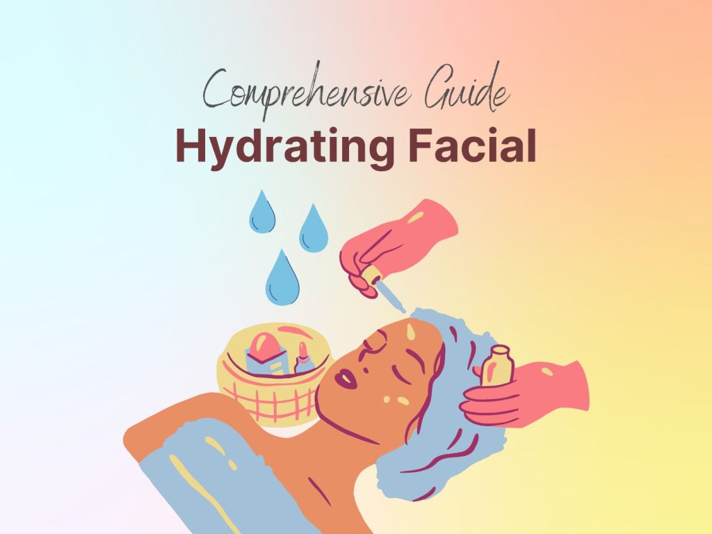 hydrating facial