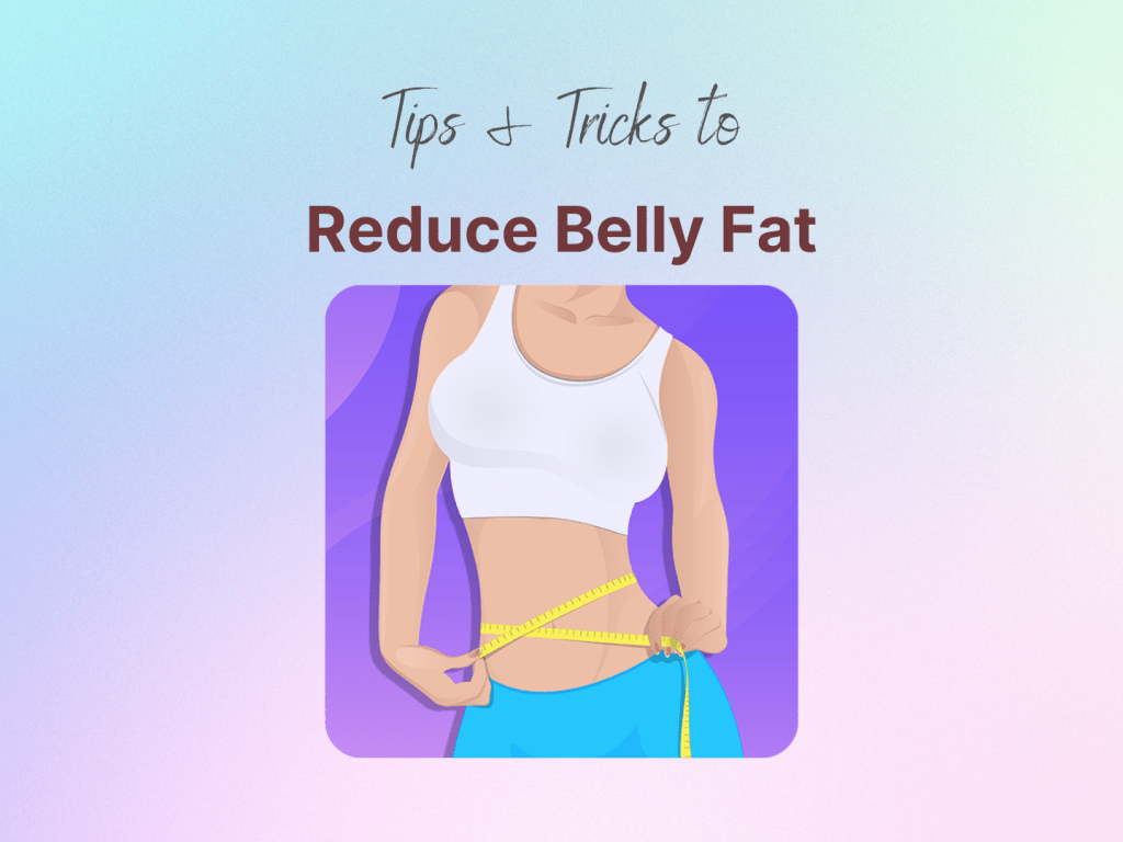 Tips and Treats to Reduce Belly Fat